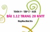 Bài 1.12 trang 20 Toán 9 tập 1 Kết nối tri thức SGK